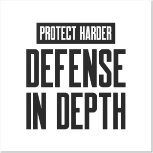 Cybersecurity Protect Harder Defense In Depth Posters and Art